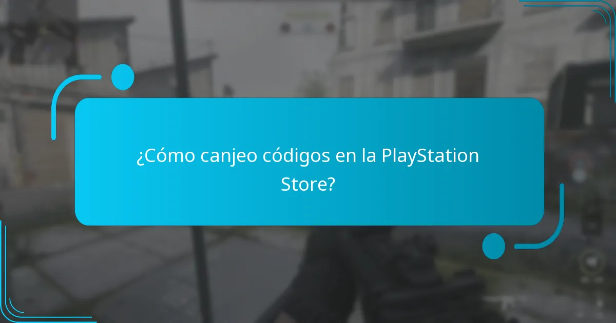 ¿Cómo canjeo códigos en la PlayStation Store?