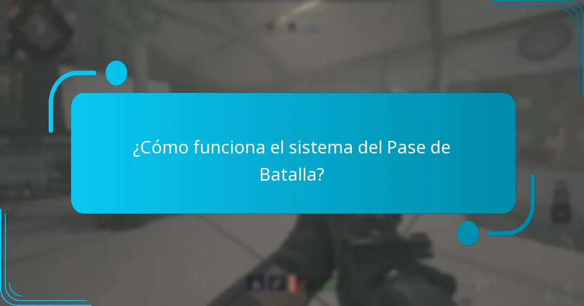 ¿Cómo funciona el sistema del Pase de Batalla?