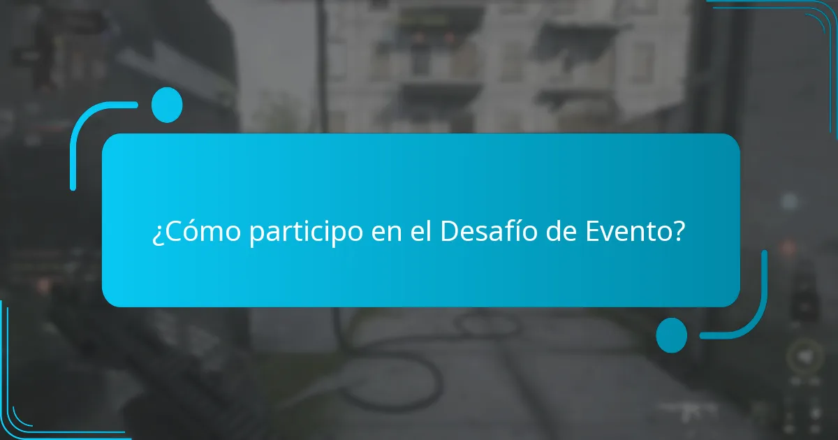 ¿Cómo participo en el Desafío de Evento?