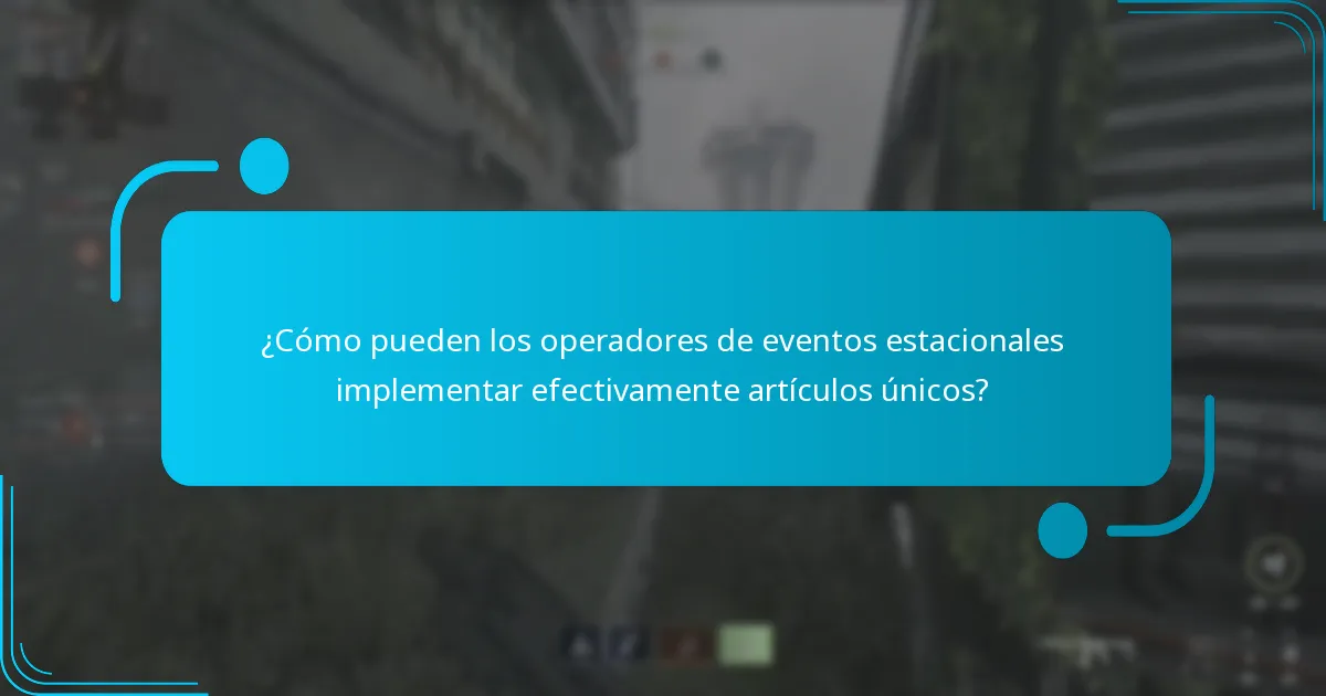 ¿Qué artículos únicos pueden ayudar a los operadores de eventos estacionales a superar desafíos?