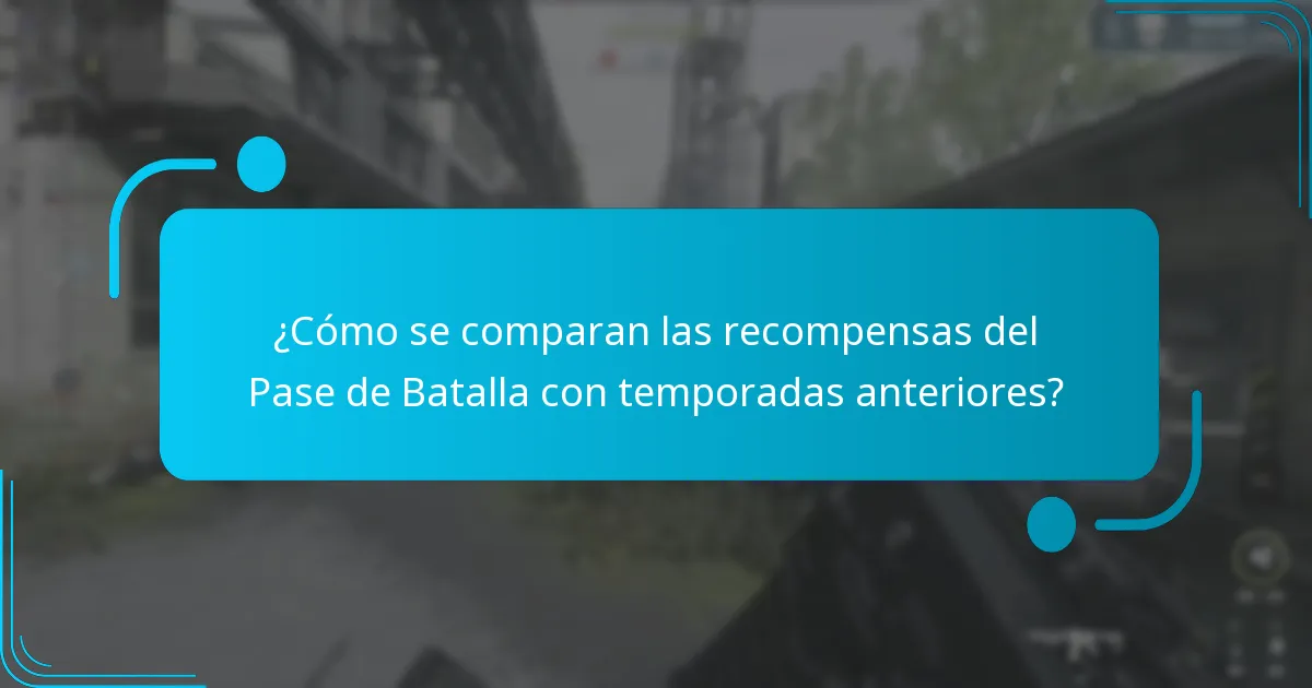 ¿Cómo se comparan las recompensas del Pase de Batalla con temporadas anteriores?