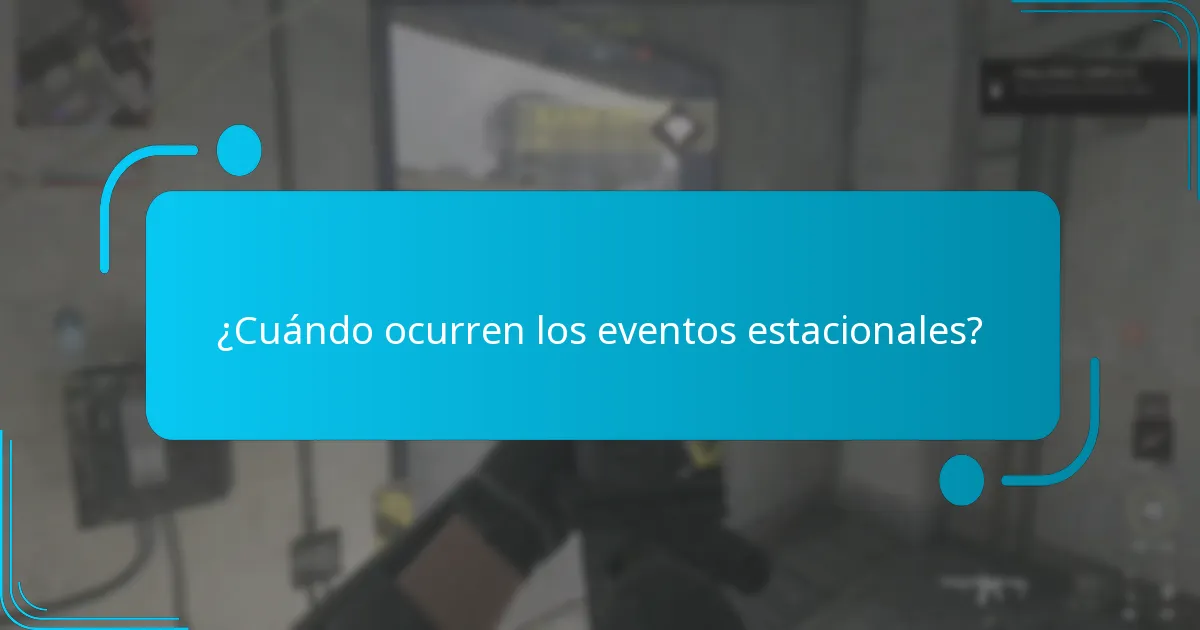¿Cuándo ocurren los eventos estacionales?