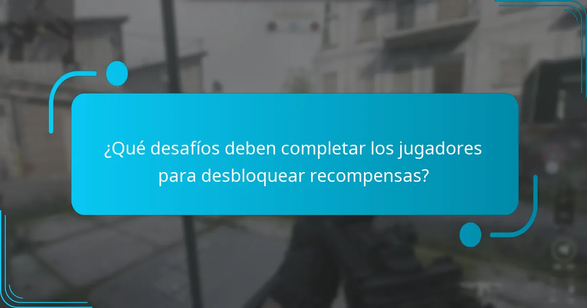¿Qué desafíos deben completar los jugadores para desbloquear recompensas?